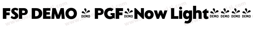 FSP DEMO - PGF-Now Light字体转换
